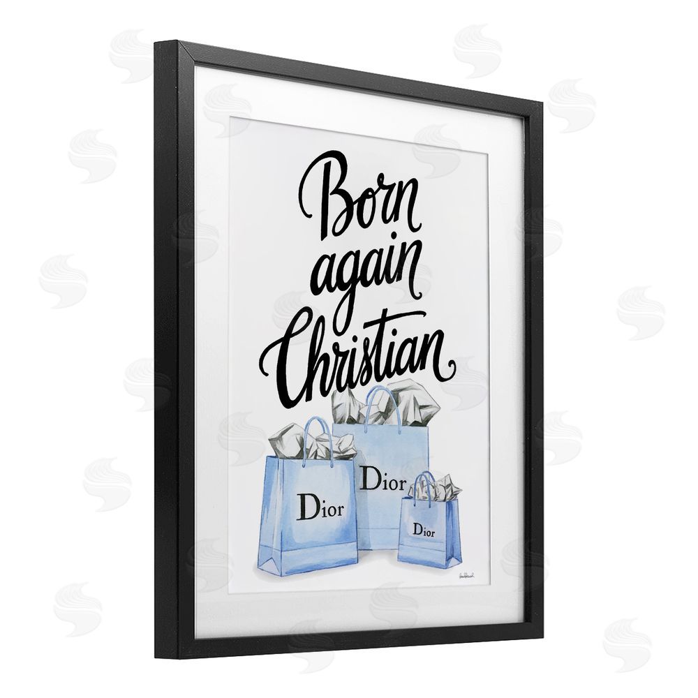 Amanda Greenwood Glam Bags Born Again Christian Black Framed Print Under Glass Wall Art