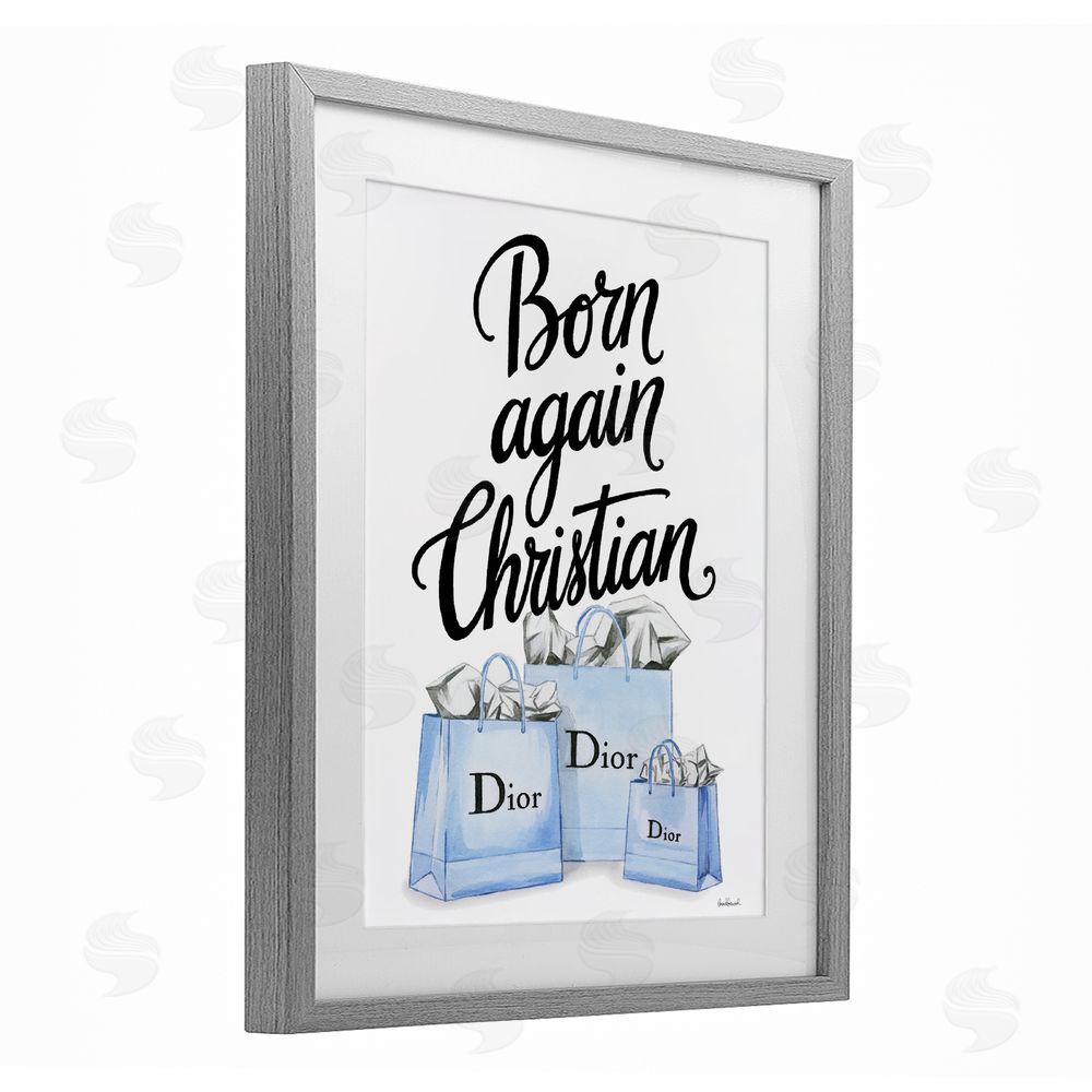 Amanda Greenwood Glam Bags Born Again Christian Gray Framed Print Under Glass Wall Art