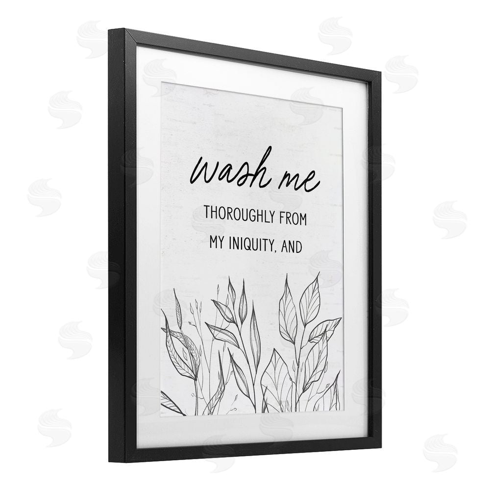 Lettered and Lined Wash Me Thoroughly Scripture Black Framed Print Under Glass Wall Art