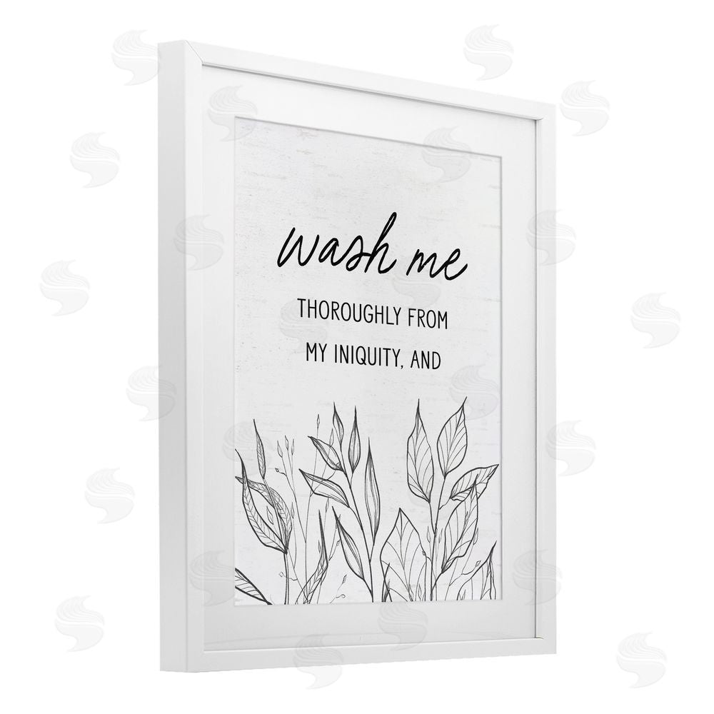 Lettered and Lined Wash Me Thoroughly Scripture White Framed Print Under Glass Wall Art