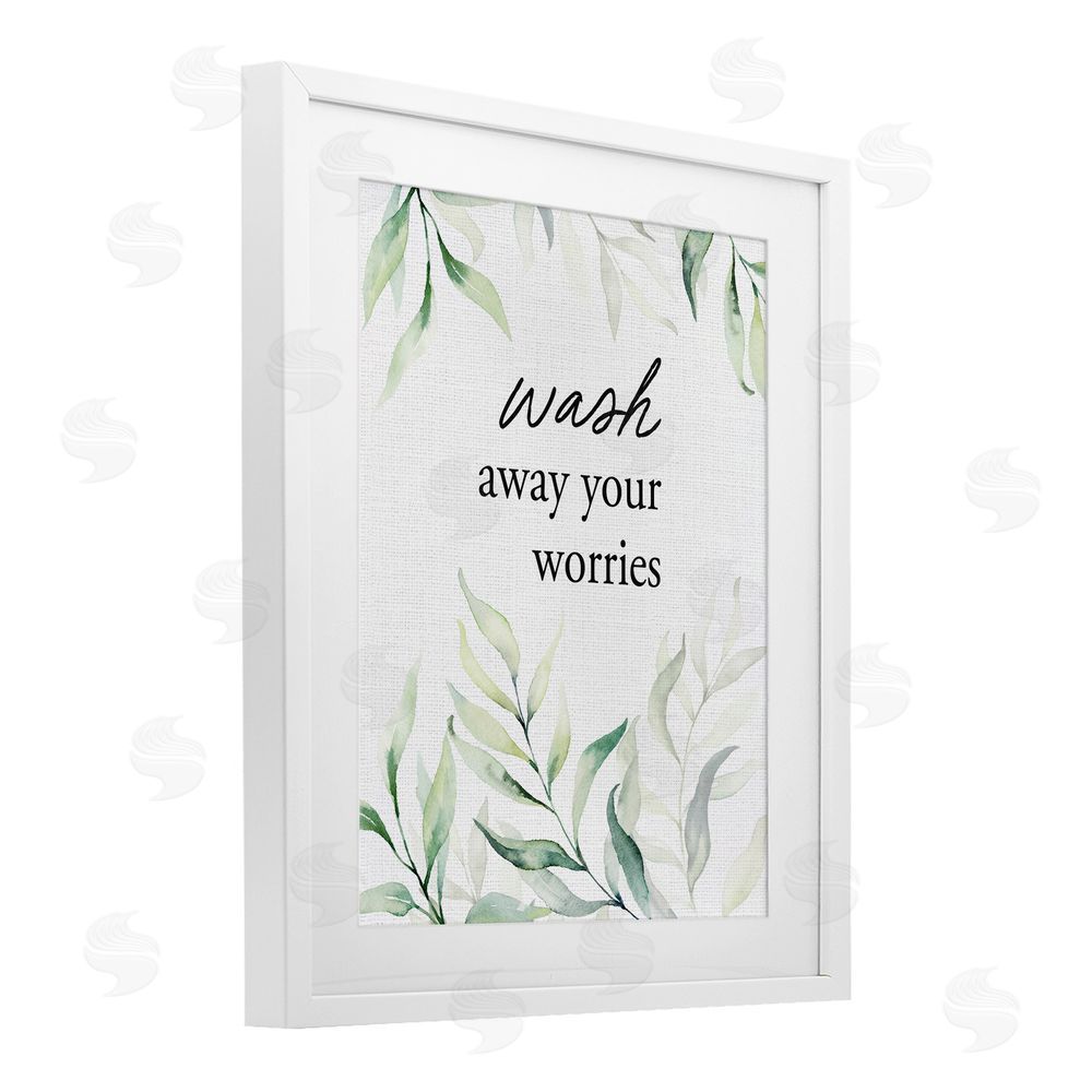 Lettered and Lined Wash Away Worries Greenery White Framed Print Under Glass Wall Art