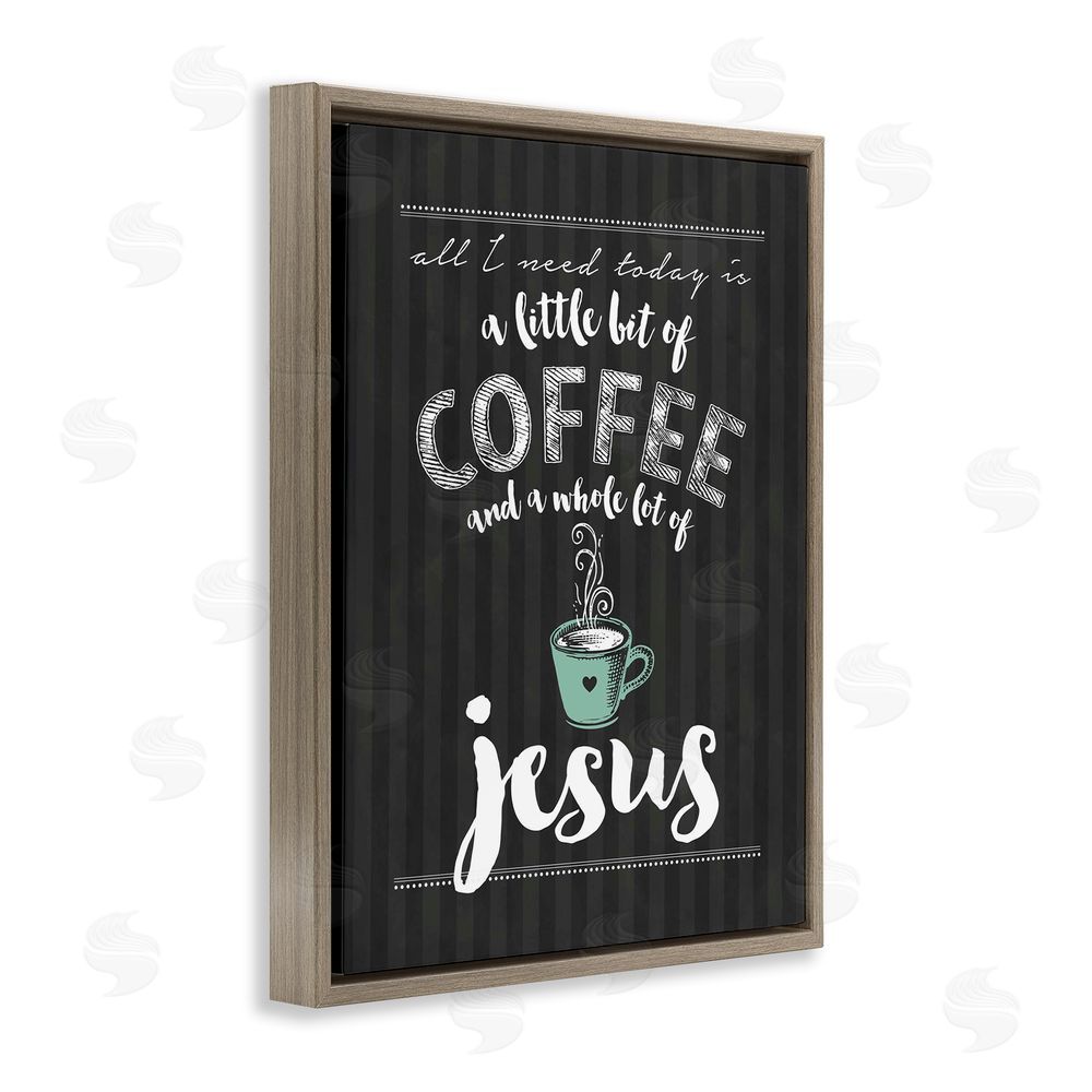 Lettered and Lined Little Coffee & Whole Lot Of Jesus Brown Floating Frame Canvas Wall Art Print