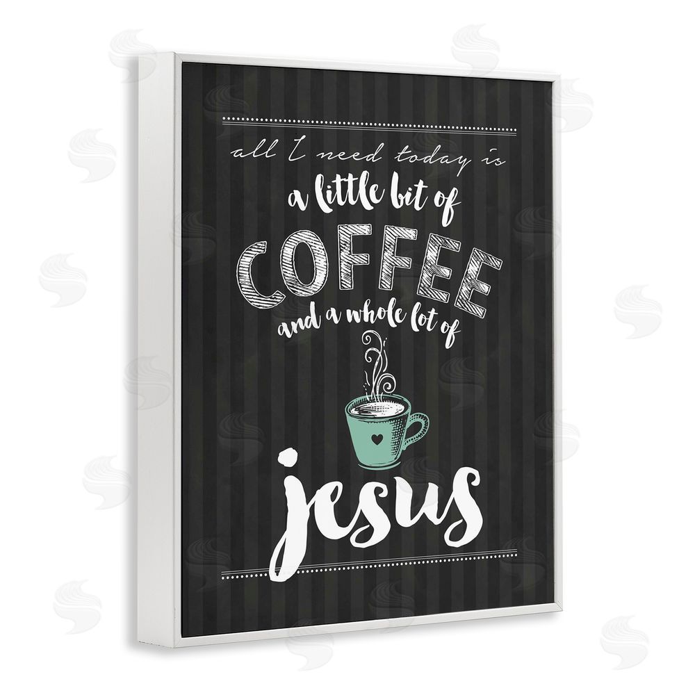 Lettered and Lined Little Coffee & Whole Lot Of Jesus White Framed Giclee Print Wall Art