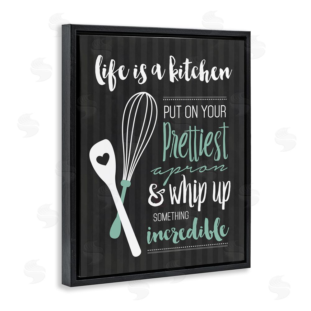 Lettered and Lined Life Is A Kitchen Motivational Black Floating Frame Canvas Wall Art Print