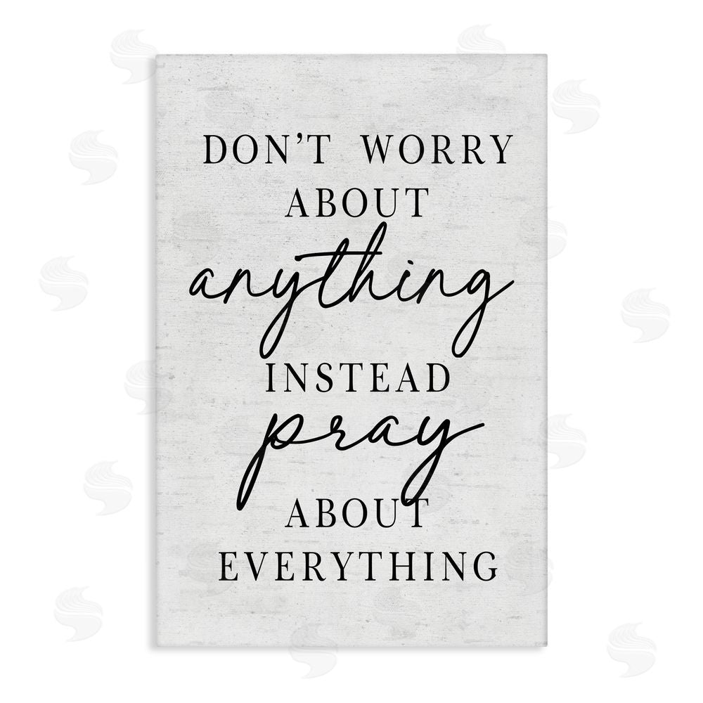 Lettered and Lined Pray Instead Of Worry Stretched Canvas Wall Art Print