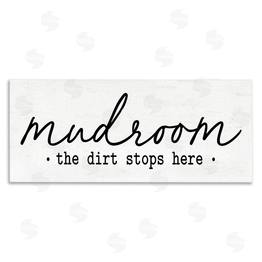 Lettered and Lined Mudroom Script Dirt Stops Here Stretched Canvas Wall Art Print