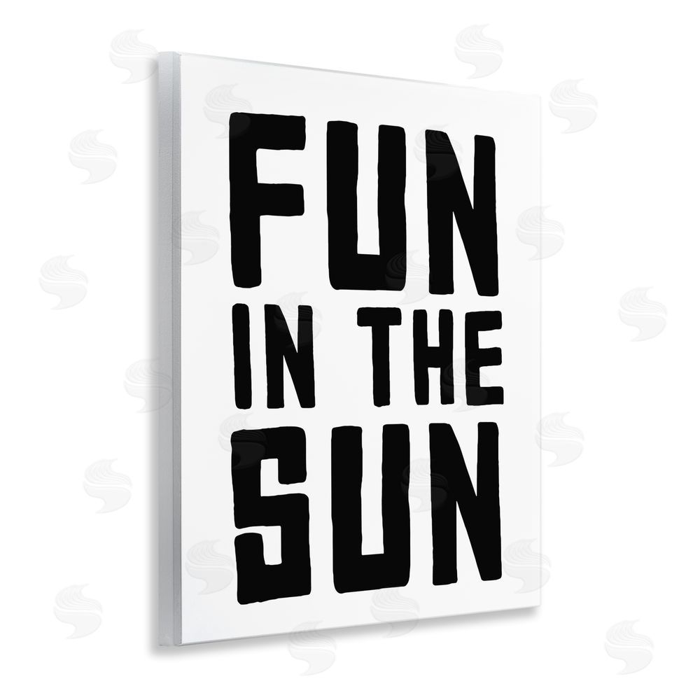 Lettered and Lined Fun In Sun Simple Sentiment Wooden Wall Plaque Art Print