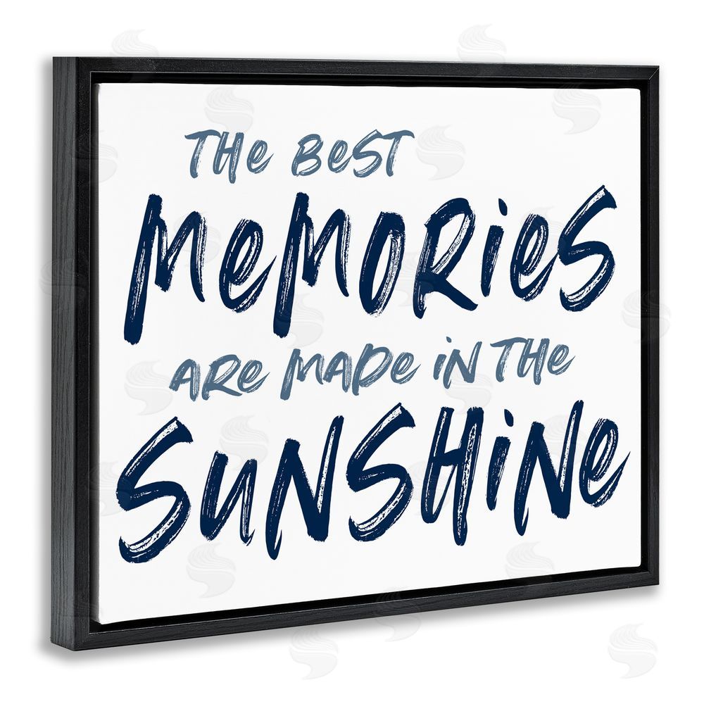 Lettered and Lined Memories Made In Sunshine Black Floating Frame Canvas Wall Art Print