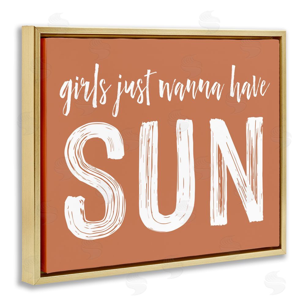 Lettered and Lined Girls Wanna Have Sun Brown Gold Floating Frame Canvas Wall Art Print