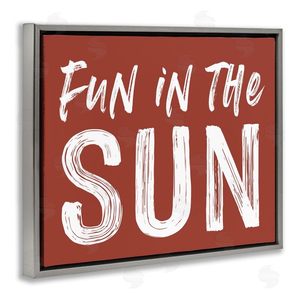 Lettered and Lined Fun In Sun Brown Sentiment
Gray Floating Frame Canvas Wall Art Print