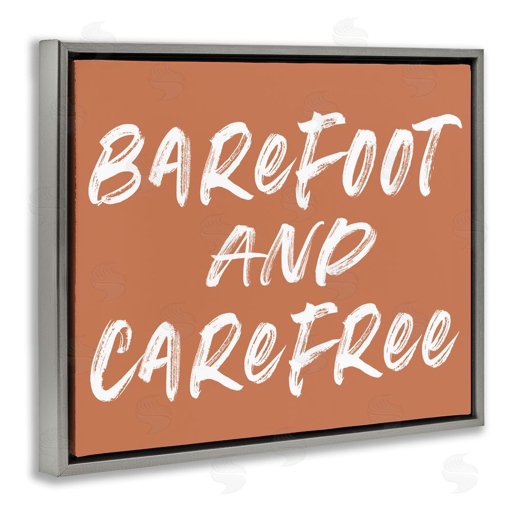 Lettered and Lined Barefoot & Carefree Brown Gray Floating Frame Canvas Wall Art Print