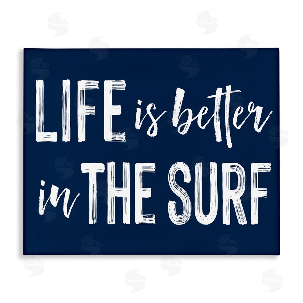 Lettered and Lined Life Better In Surf Stretched Canvas Wall Art Print