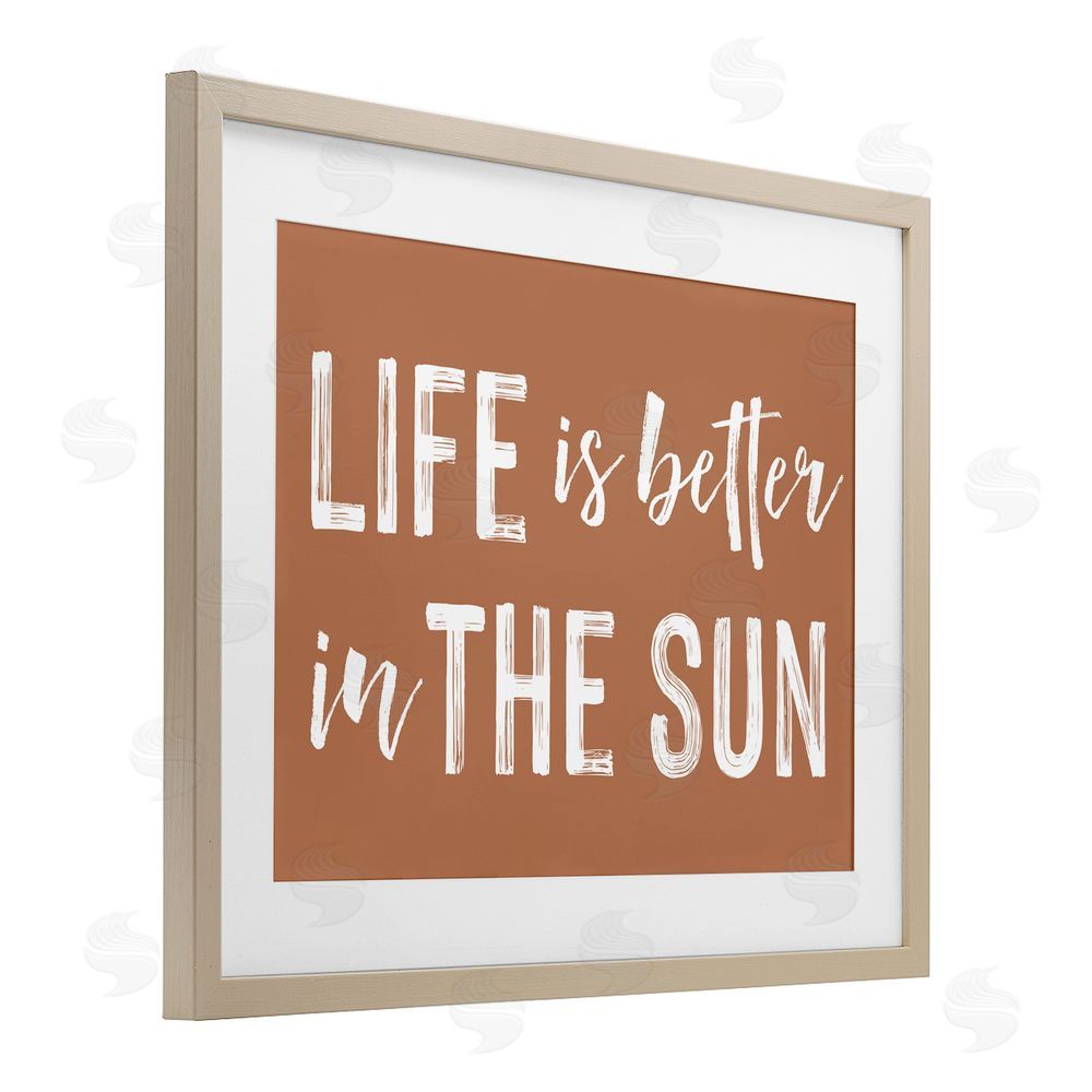 Lettered and Lined Life Better In Sun Brown Brown Framed Print Under Glass Wall Art