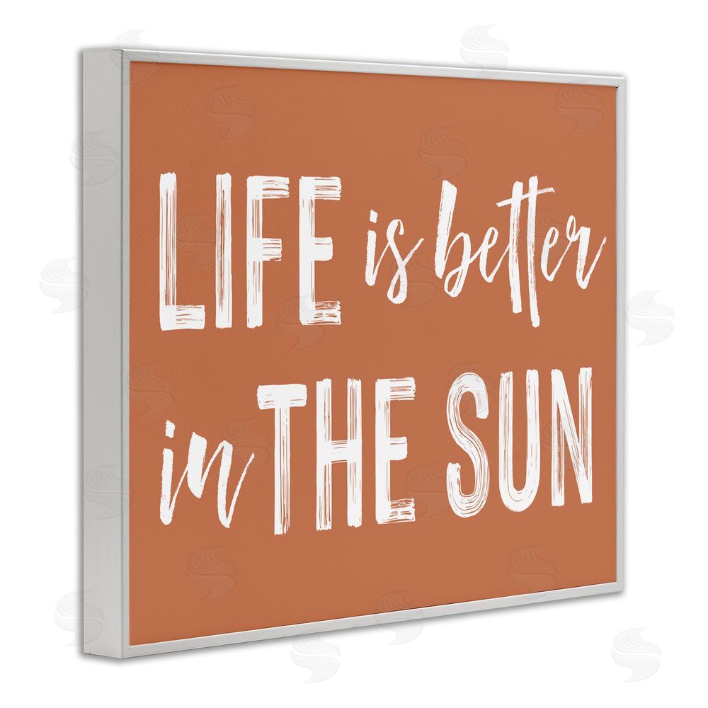 Lettered and Lined Life Better In Sun Brown White Framed Giclee Print Wall Art