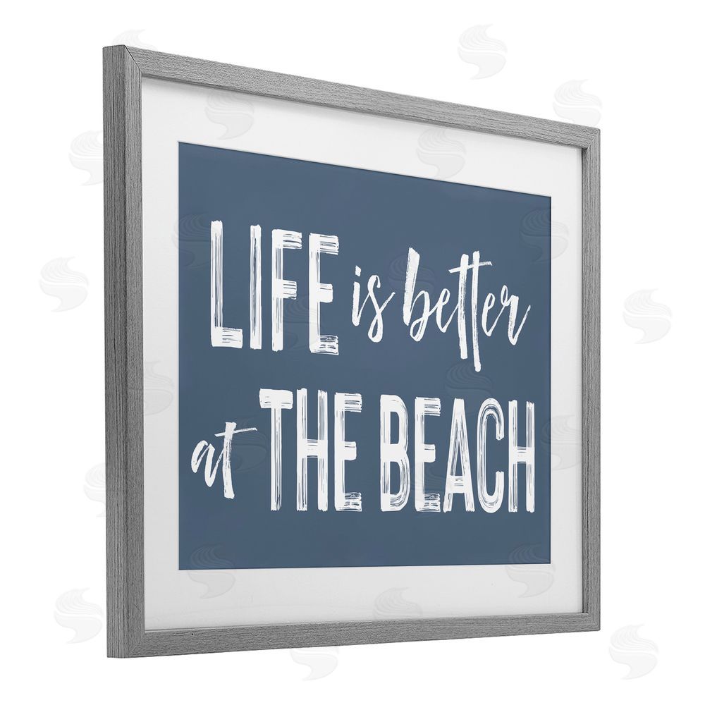 Lettered and Lined Life Better At Beach Blue Gray Framed Print Under Glass Wall Art