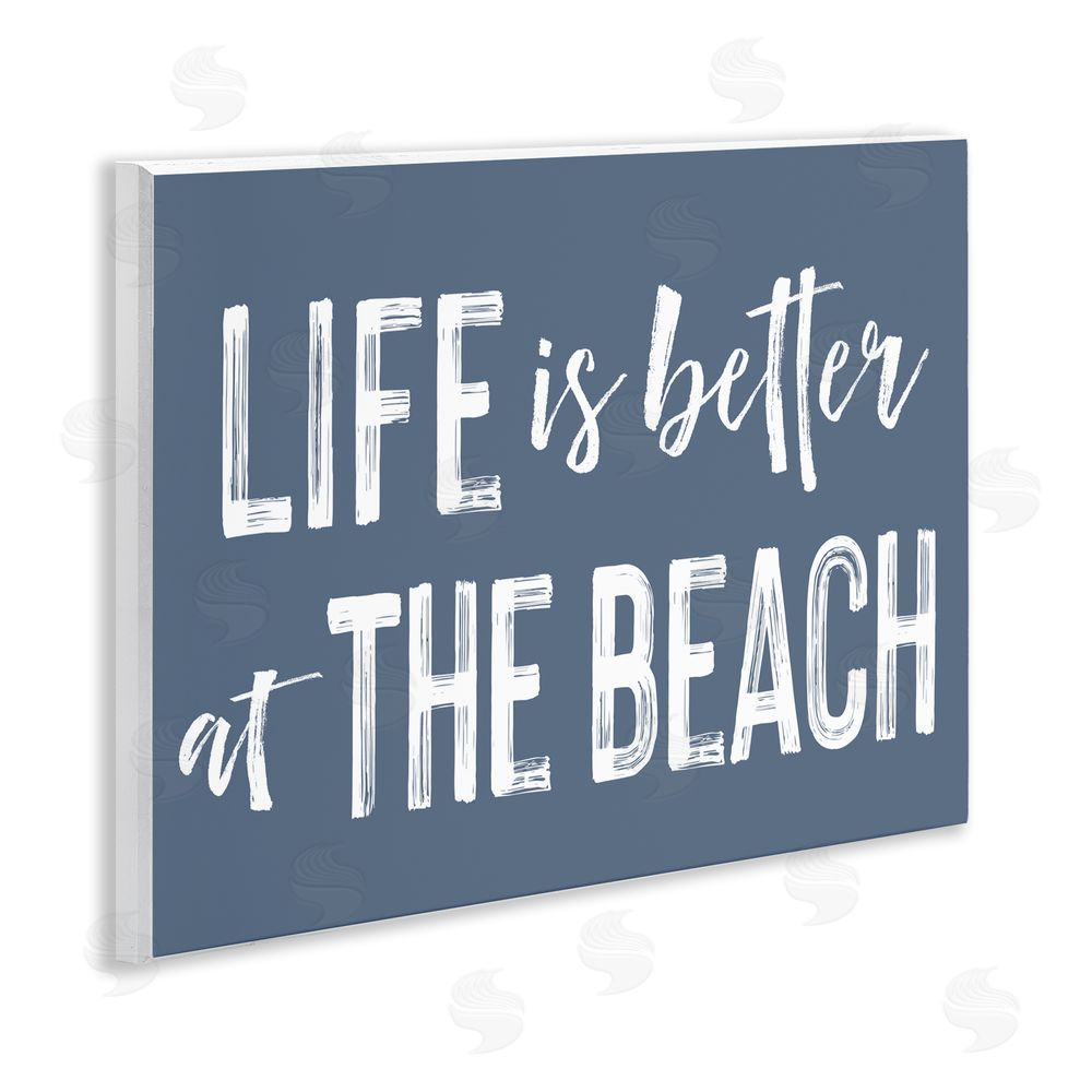 Lettered and Lined Life Better At Beach Blue Wooden Wall Plaque Art Print
