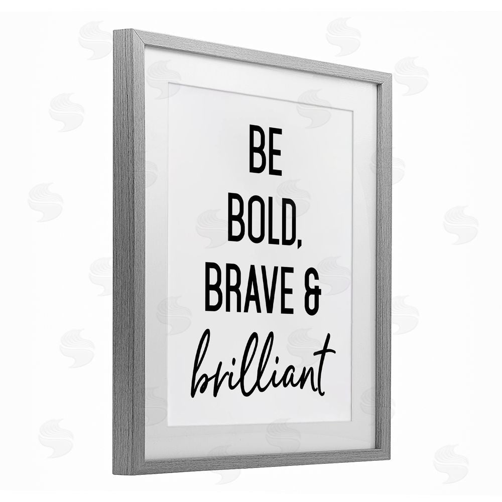 Lettered and Lined Bold Brave & Brilliant Gray Framed Print Under Glass Wall Art