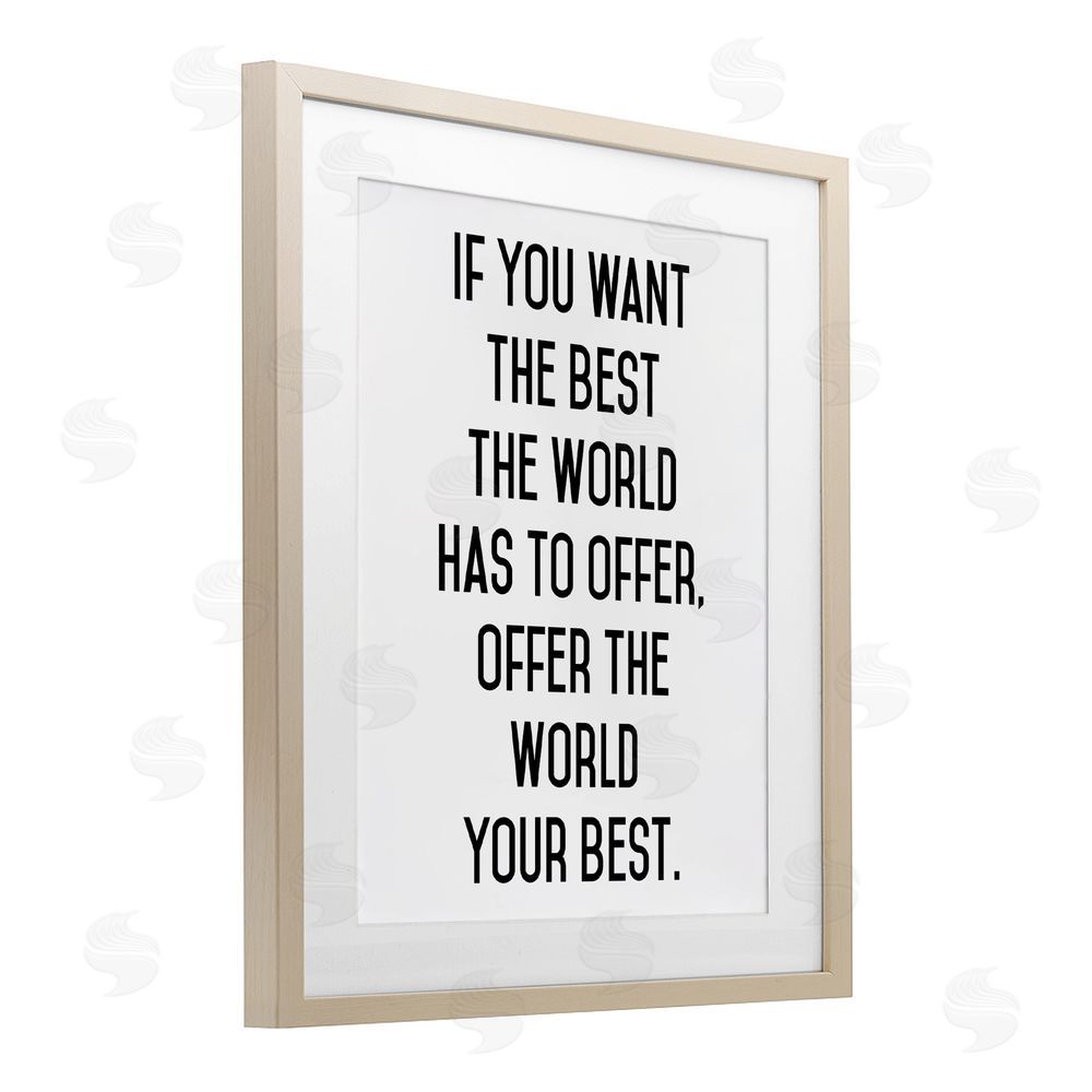 Lettered and Lined Offer The World Your Best Brown Framed Print Under Glass Wall Art