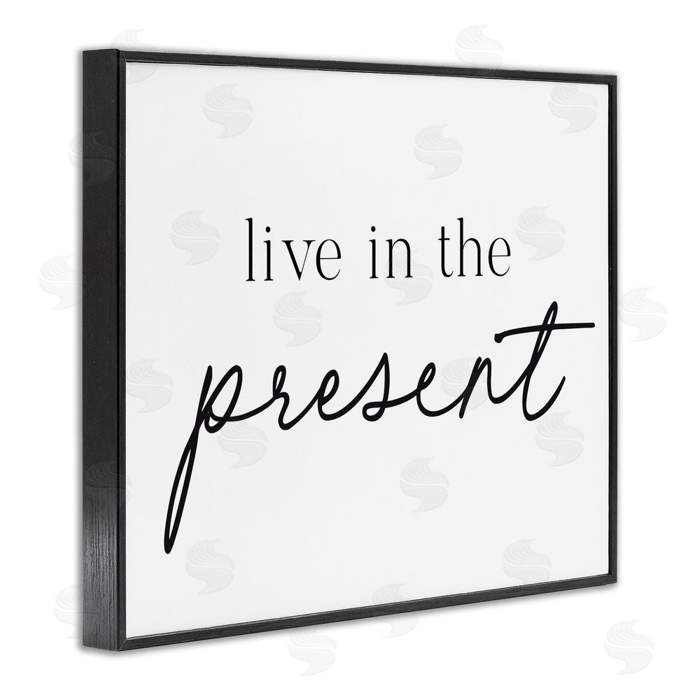 Lettered and Lined Live In The Present Black Framed Giclee Print Wall Art