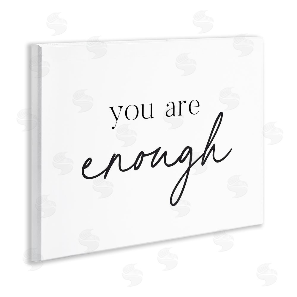 Lettered and Lined You Are Enough Sentiment Wooden Wall Plaque Art Print