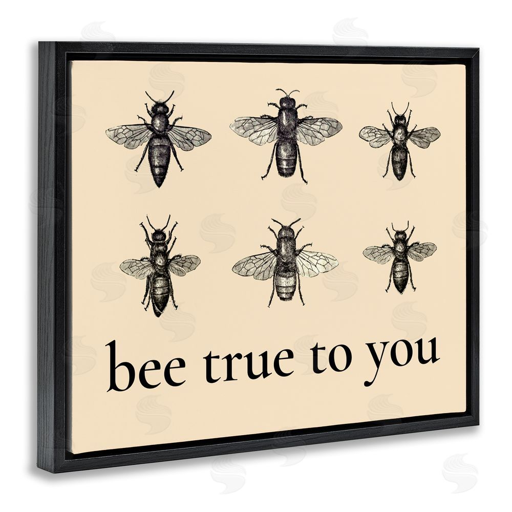 Lettered and Lined Bee True To You Inspiration Black Floating Frame Canvas Wall Art Print
