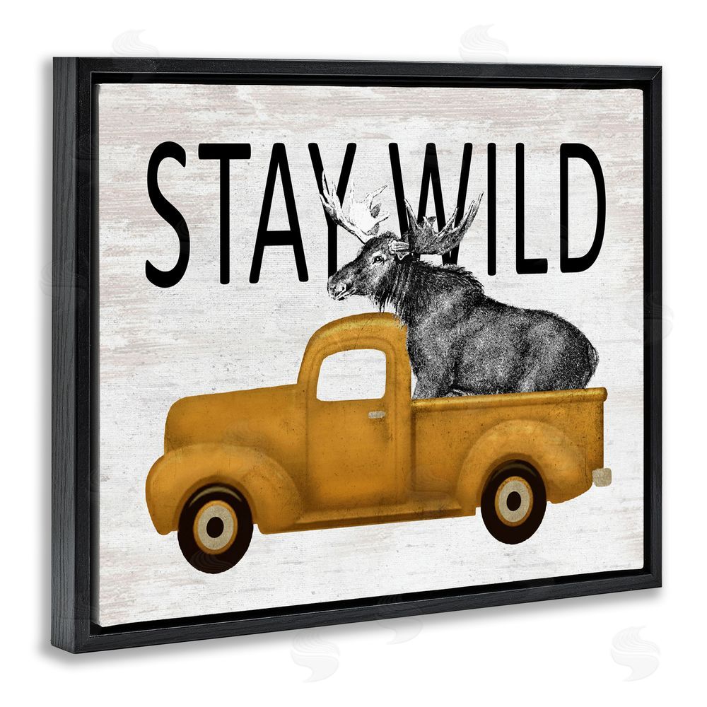 Lettered and Lined Stay Wild Moose Truck Black Floating Frame Canvas Wall Art Print