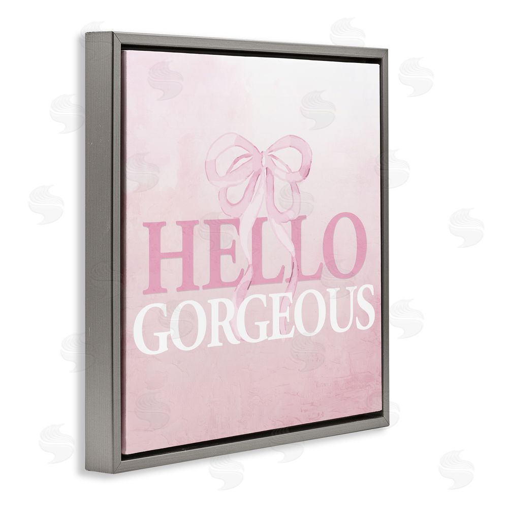 Kim Allen Feminine Hello Gorgeous Gray Floating Frame Canvas Wall Art Print