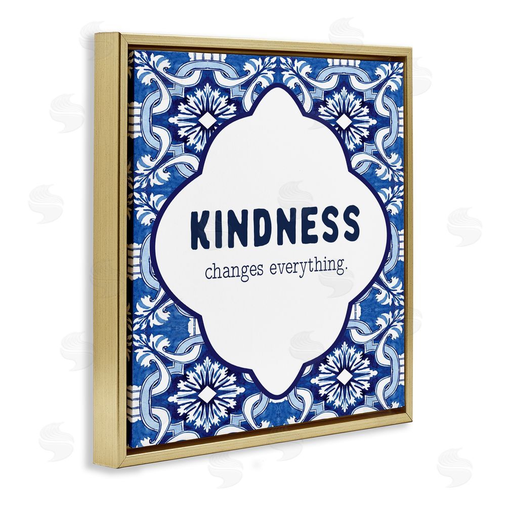 Lettered and Lined Patterned Kindness Changes Everything Gold Floating Frame Canvas Wall Art Print