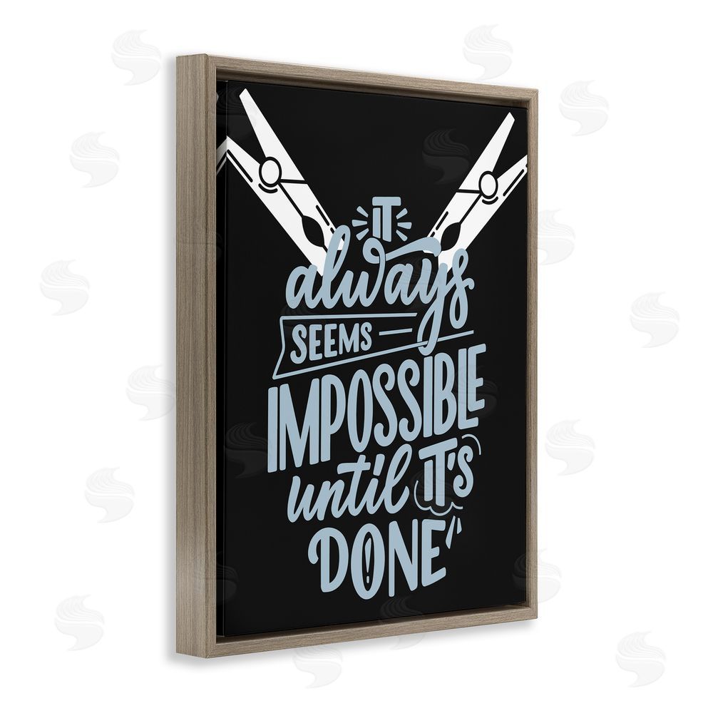 Jesse Keith Impossible Until It's Done Brown Floating Frame Canvas Wall Art Print
