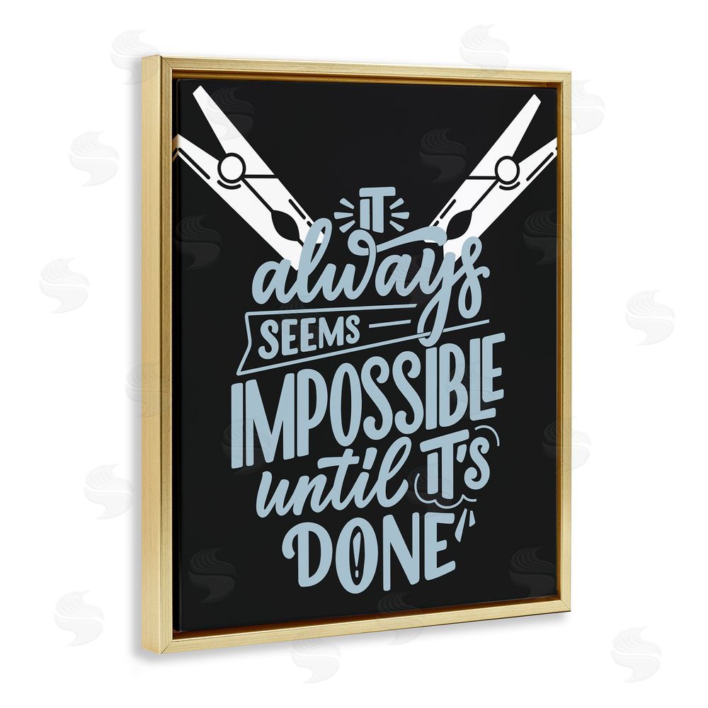 Jesse Keith Impossible Until It's Done Gold Floating Frame Canvas Wall Art Print