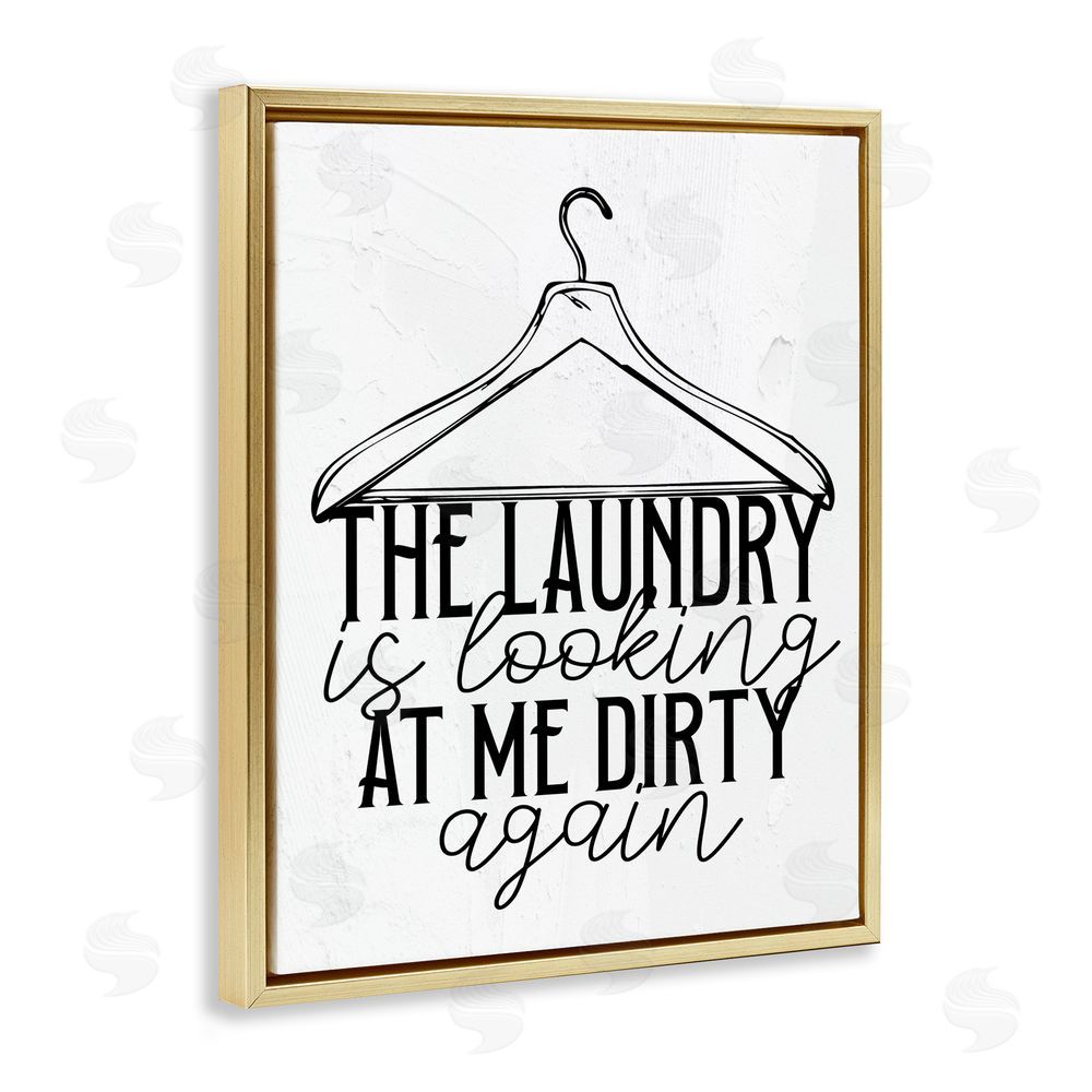 Kim Allen Laundry Is Looking At Me Dirty Gold Floating Frame Canvas Wall Art Print