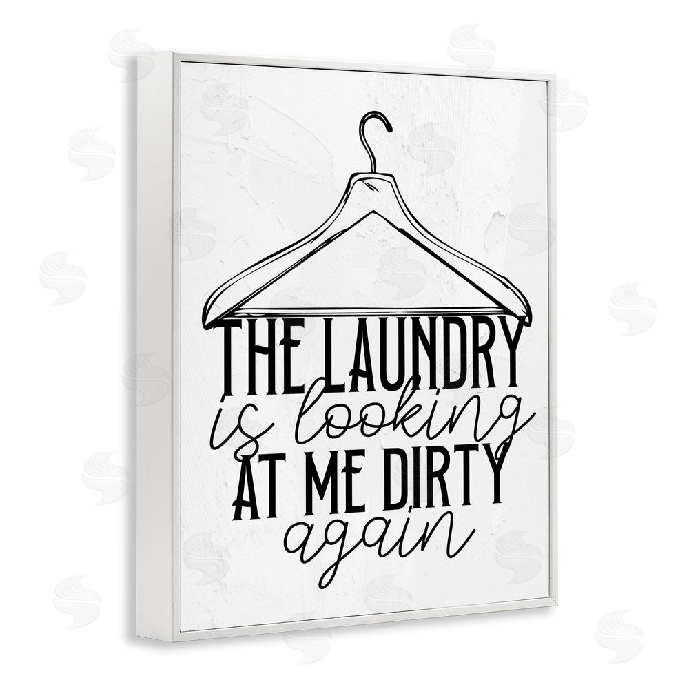 Kim Allen Laundry Is Looking At Me Dirty White Framed Giclee Print Wall Art