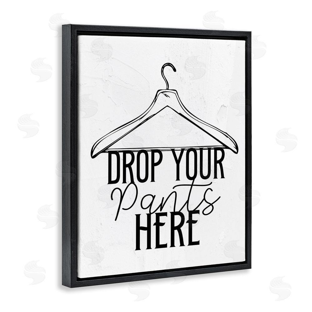 Kim Allen Drop Pants Here with Hanger Black Floating Frame Canvas Wall Art Print