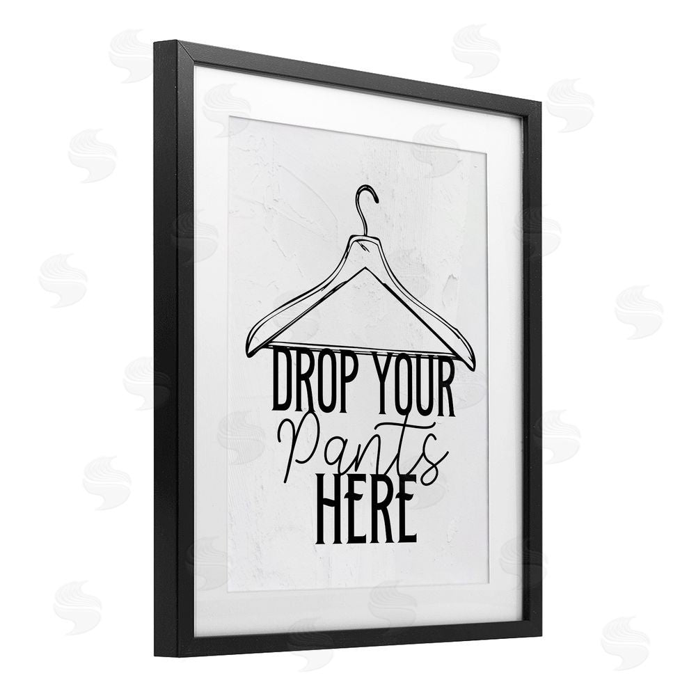 Kim Allen Drop Pants Here with Hanger Black Framed Print Under Glass Wall Art