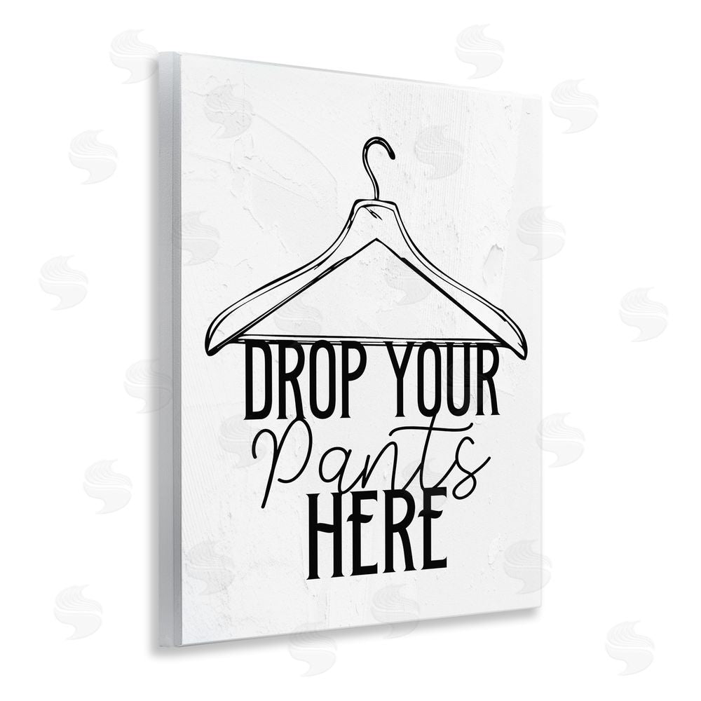 Kim Allen Drop Pants Here with Hanger Wooden Wall Plaque Art Print