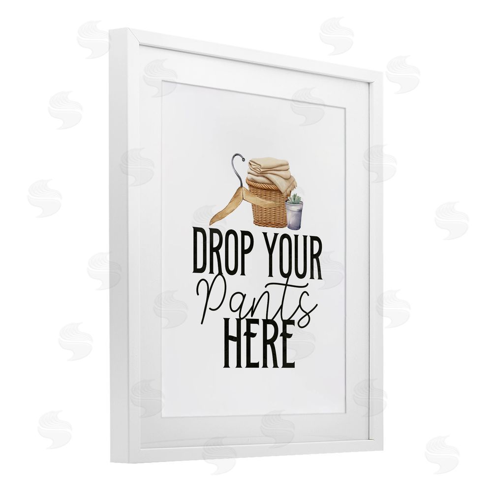Kim Allen Drop Your Pants Here Minimal White Framed Print Under Glass Wall Art