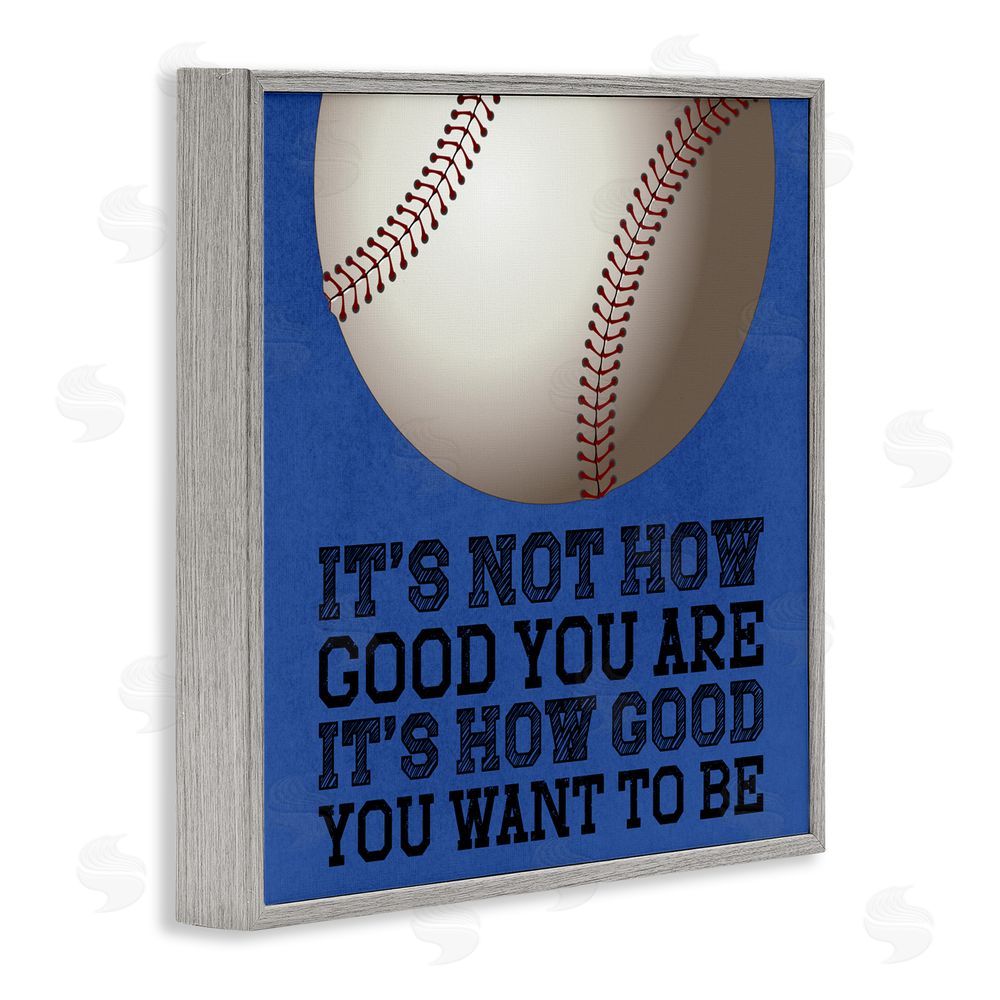 Marcus Prime How Good You Want To Be Gray Framed Giclee Print Wall Art