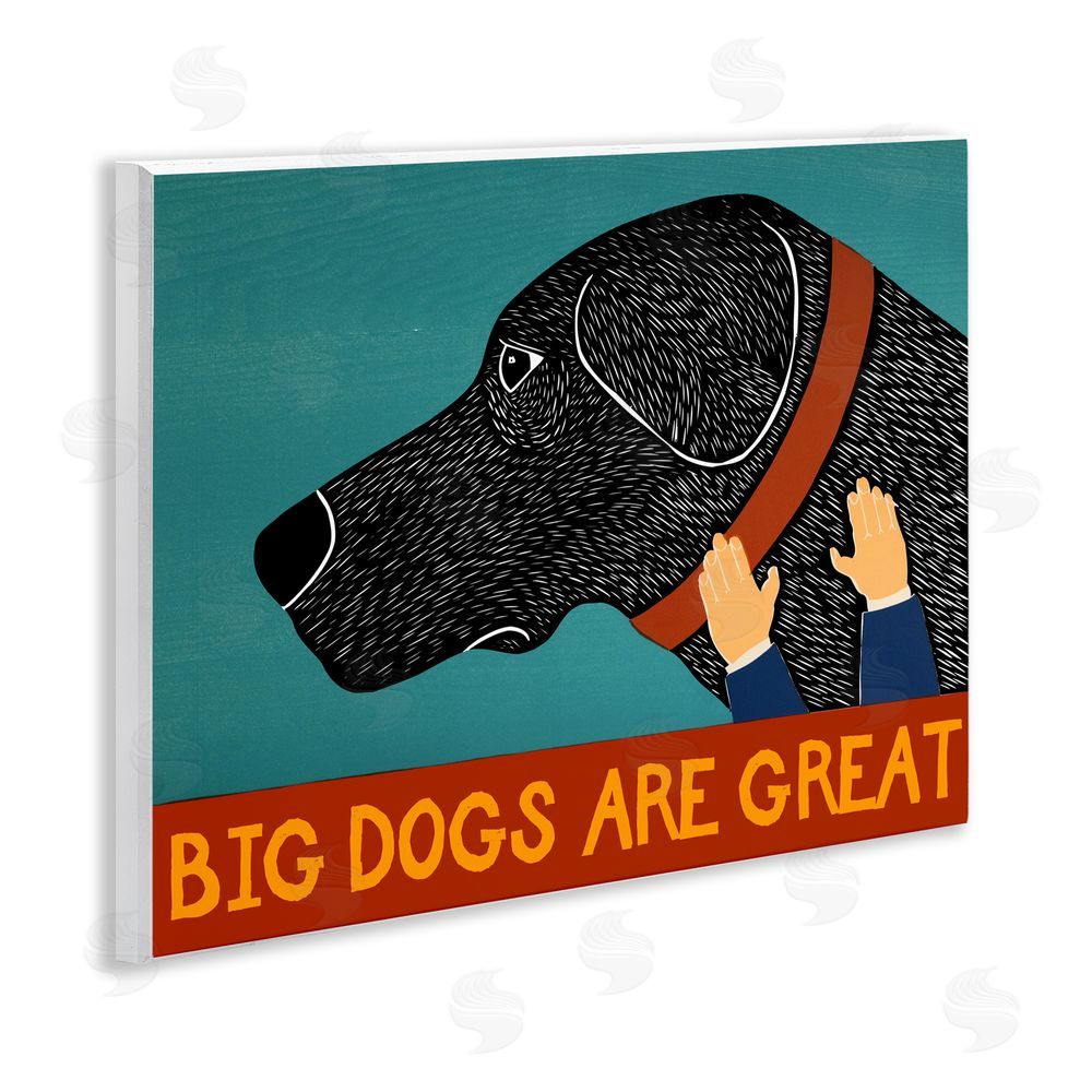 Stephen Huneck Big Dogs Are Great Wooden Wall Plaque Art Print