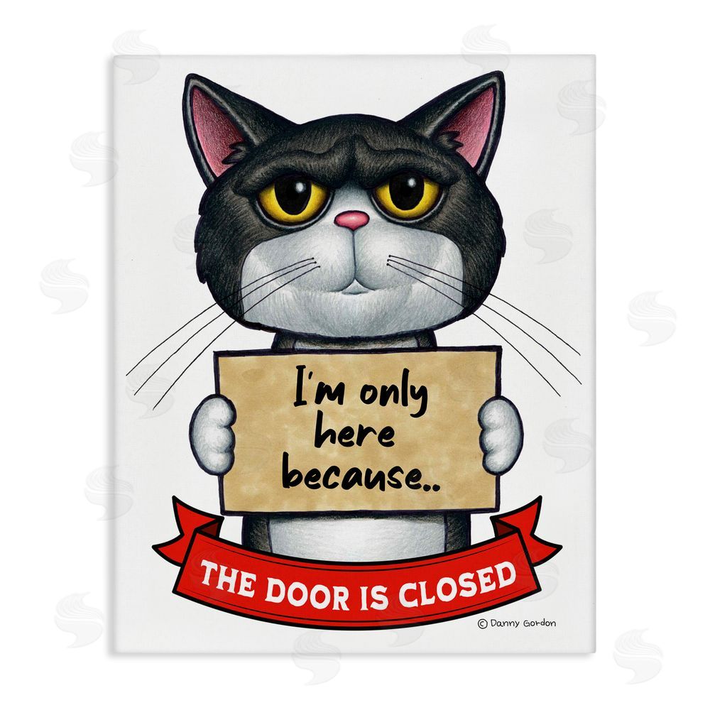 Danny Gordon Art Here Because Door Is Closed Stretched Canvas Wall Art Print
