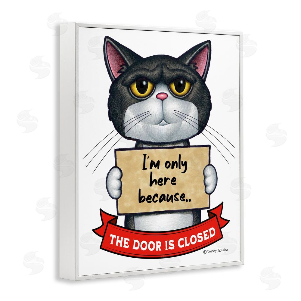 Danny Gordon Art Here Because Door Is Closed White Framed Giclee Print Wall Art