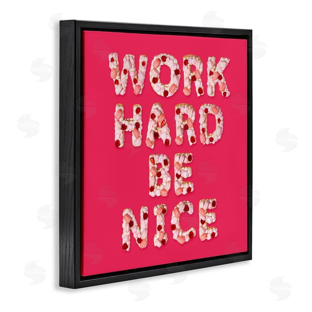 LISH Creative Work Hard Be Nice Black Floating Frame Canvas Wall Art Print