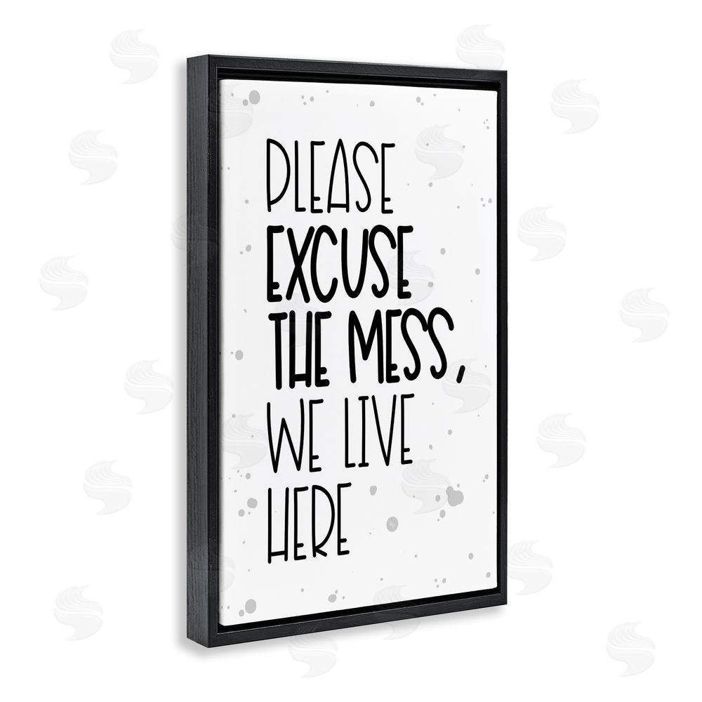 Martina Pavlova Excuse the Mess Bold Black Floating Frame Canvas Wall Art Print