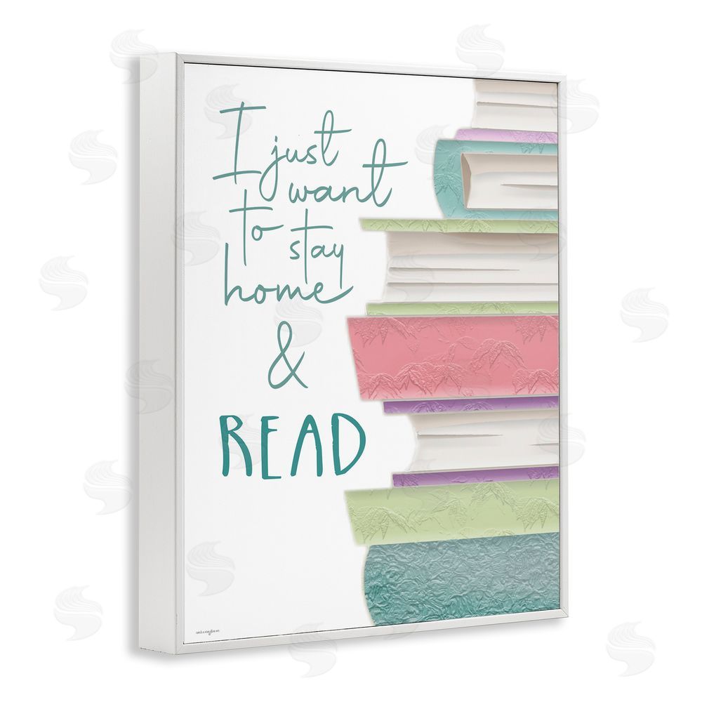 Seven Trees Design Stay Home & Read White Framed Giclee Wall Art Print