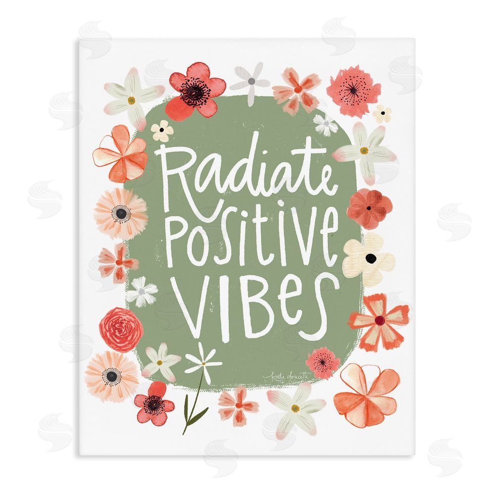 Katie Doucette Floral Radiate Positive Vibes Stretched Canvas Wall Art Print