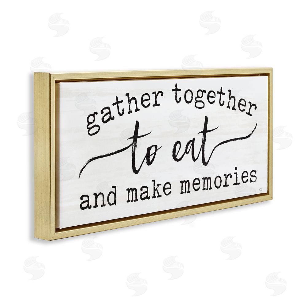 Lux + Me Designs Gather Together Eat & Memories Gold Floating Frame Canvas Wall Art Print