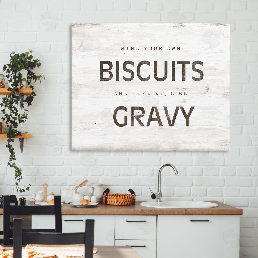 Cindy Jacobs Mind Your Biscuits Life Is Gravy Canvas Wall Art Print in Room