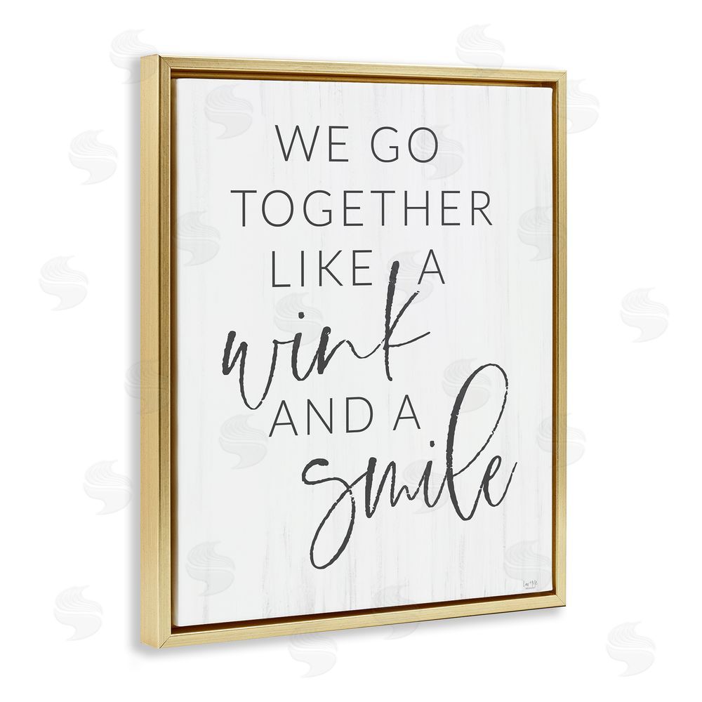 Lux + Me Designs Go Together Like Wink & Smile Gold Floating Frame Canvas Wall Art Print