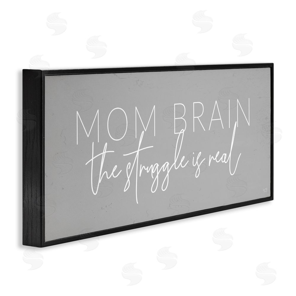 Lux + Me Designs Mom Brain Struggle Black Framed Giclee Wall Art Print