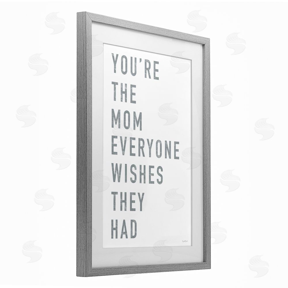 Elizabeth Tyndall Mother Appreciation Quote Gray Framed Print Under Glass Wall Art