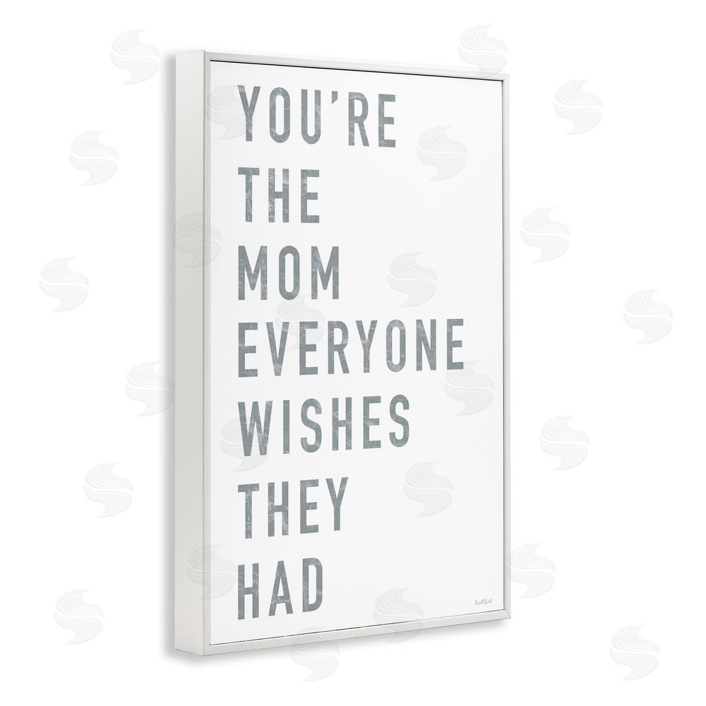 Elizabeth Tyndall Mother Appreciation Quote White Framed Giclee Wall Art Print